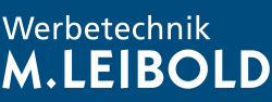 Werbetechnik M. Leibold